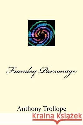 Framley Parsonage Anthony Trollope 9781983617904 Createspace Independent Publishing Platform - książka