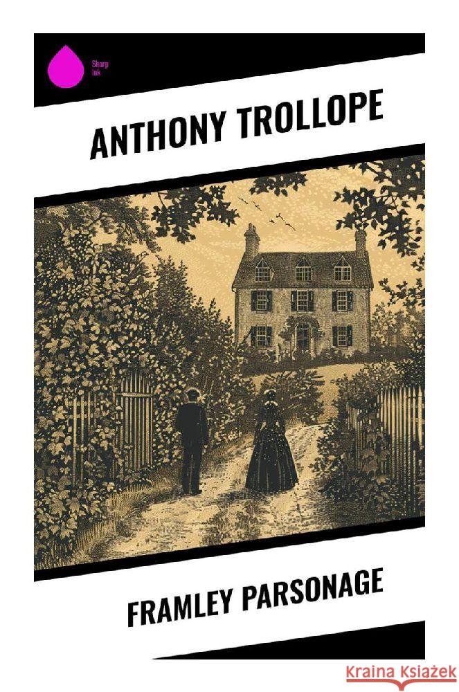 Framley Parsonage Trollope, Anthony 9788028372583 Sharp Ink - książka