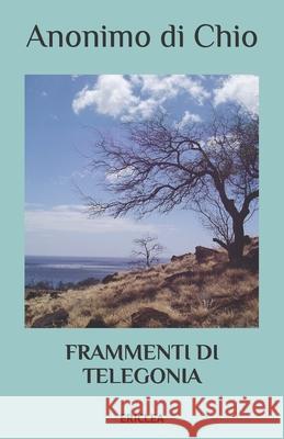 Frammenti di Telegonia Barella, Andreas 9788896975169 Casa Editrice Ericlea - książka