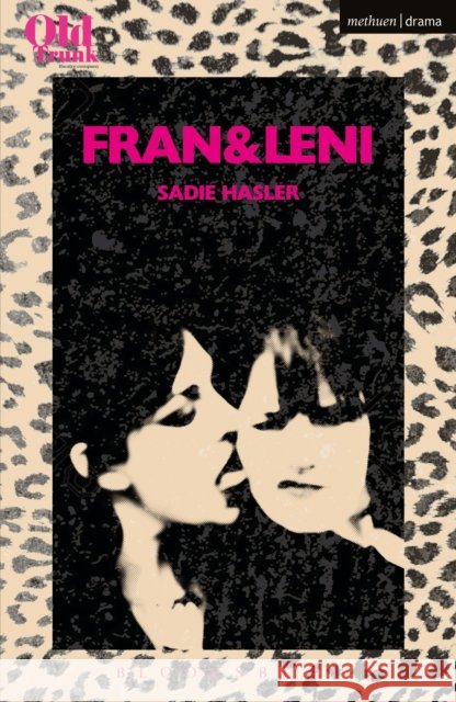 Fran & Leni Sadie Hasler 9781350022317 Methuen Publishing - książka