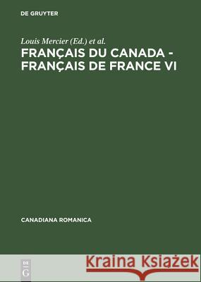 Français du Canada - Français de France VI Mercier, Louis 9783484560185 X_Max Niemeyer Verlag - książka