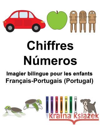 Français-Portugais (Portugal) Chiffres/Números Imagier bilingue pour les enfants Carlson, Suzanne 9781982084196 Createspace Independent Publishing Platform - książka