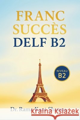 Franc Succ?s DELF B2 Rama Kan 9789374265024 Orangebooks Publication - książka