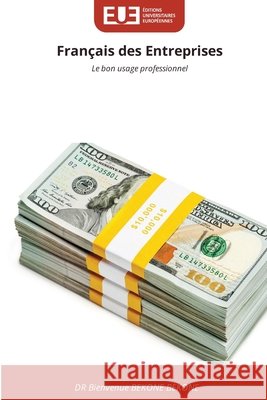 Français des Entreprises BEKONE BEKONE, DR Bienvenue 9786209585401 Éditions universitaires européennes - książka