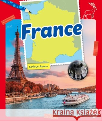 France Kathryn Stevens 9781503878440 Child's World Stride - książka