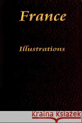 France Illustrations Iacob Adrian 9781495382413 Createspace - książka