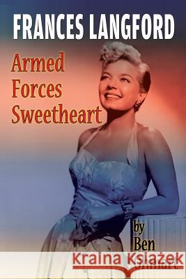 Frances Langford: Armed Forces Sweetheart Ben Ohmart 9781629332130 BearManor Media - książka