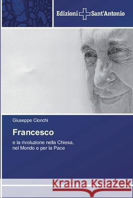 Francesco Giuseppe Cionchi 9786202000956 Edizioni Sant'antonio - książka