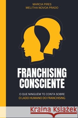 Franchising Consciente Pires Marcia 9786500638035 Clube de Autores - książka
