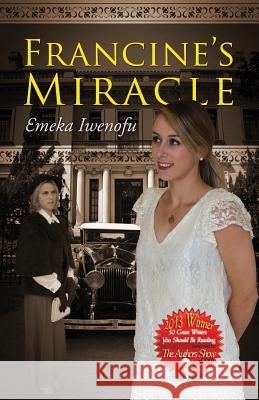 Francine's Miracle Emeka Iwenofu 9780985532130 Hope Point Press LLC - książka