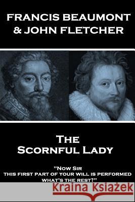 Francis Beaumont & John Fletcher - The Scornful Lady Francis Beaumont John Fletcher 9781787377493 Stage Door - książka