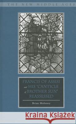 Francis of Assisi and His 