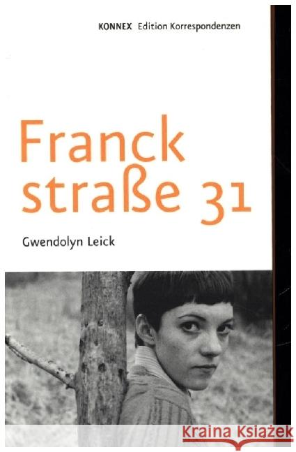 Franckstraße 31 Leick, Gwendolyn 9783902951670 Edition Korrespondenzen - książka