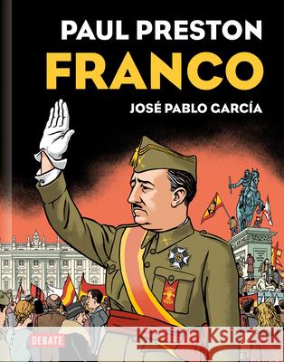 Franco (Edici?n Gr?fica) / Franco (Graphic Edition) Paul Preston 9788419399069 Debate - książka