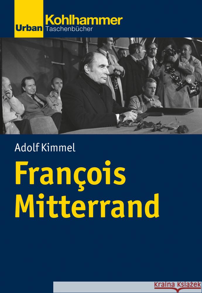 Francois Mitterrand Adolf Kimmel 9783170400948 Kohlhammer - książka