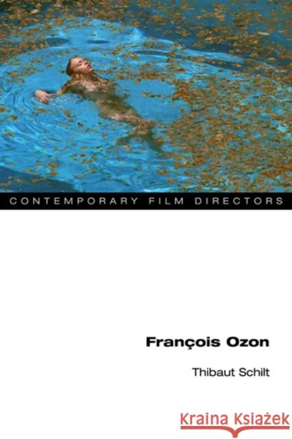 Francois Ozon Thibaut Schilt 9780252077944  - książka