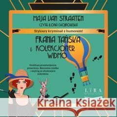 Frania Tańska i Kolekcjoner Widmo audiobook Maja van Straaten 9788383949123 Storybox - książka