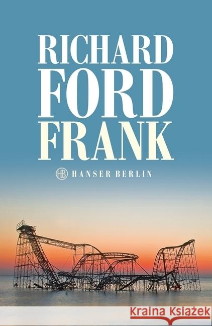 Frank Ford, Richard 9783446249233 Hanser Berlin - książka