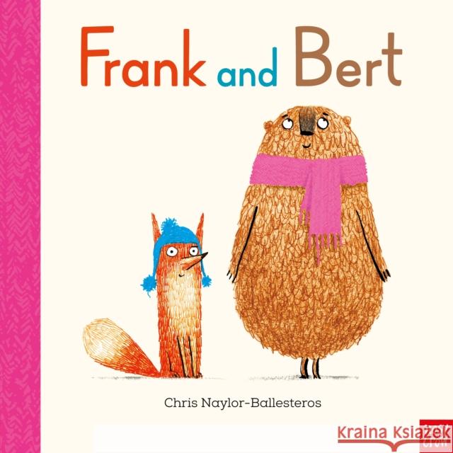 Frank and Bert Chris Naylor-Ballesteros 9781788008419 Nosy Crow Ltd - książka