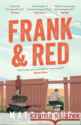 Frank and Red: The heart-warming story of an unlikely friendship Matt Coyne 9781472297457 Headline Publishing Group - książka