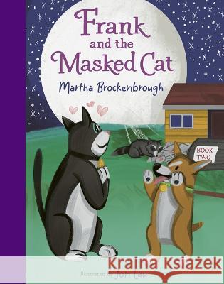 Frank and the Masked Cat Martha Brockenbrough Jon Lau 9781646142422 Levine Querido - książka