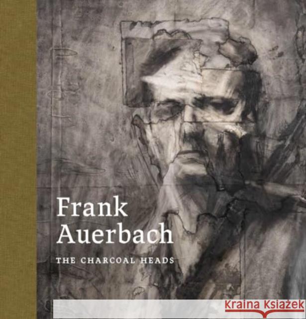 Frank Auerbach: The Charcoal Heads Colm Toibin 9781913645595 Paul Holberton Publishing Ltd - książka