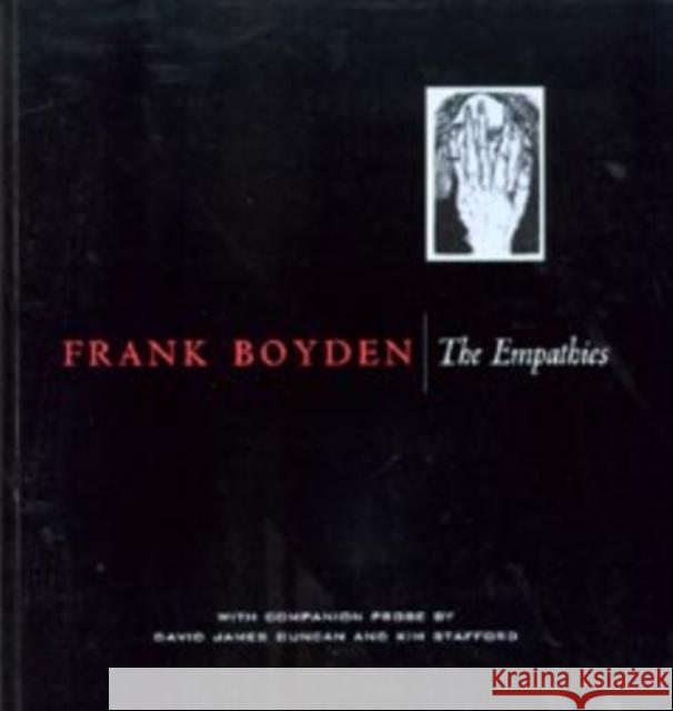 Frank Boyden: The Empathies Boyden, Frank 9781930957572 Hallie Ford Museum of Art - książka