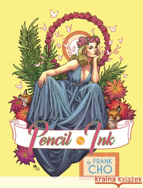 Frank Cho: Pencil and Ink Frank Cho Thomas E. Sniegoski 9781640410497 Flesk Publications - książka