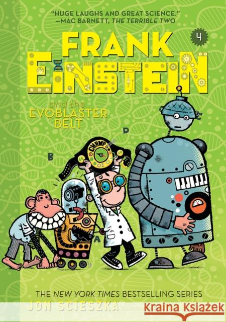 Frank Einstein and the EvoBlaster Belt (Frank Einstein series #4) Jon Scieszka 9781419727368 Amulet Books - książka