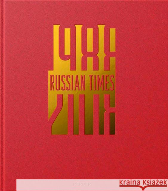 Frank Gaudlitz: Russian Times 1988-2018 Gaudlitz, Frank 9783735605627 Kerber Verlag - książka