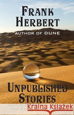 Frank Herbert: Unpublished Stories Frank Herbert Kevin J. Anderson Brian Herbert 9781614754084 WordFire Press - książka