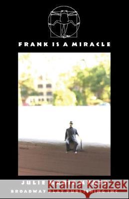 Frank Is A Miracle Julie Marie Myatt 9780881458145 Broadway Play Publishing - książka