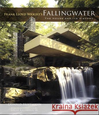 Frank Lloyd Wright's Fallingwater: The House and its History Donald Hoffmann 9780486274300 Dover Publications - książka