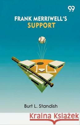 Frank Merriwell's Support Burt L. Standish 9789373400235 Double 9 Books - książka