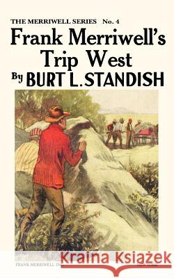 Frank Merriwell's Trip West Burt L. Standish 9780837390048 Frank Merriwell - książka