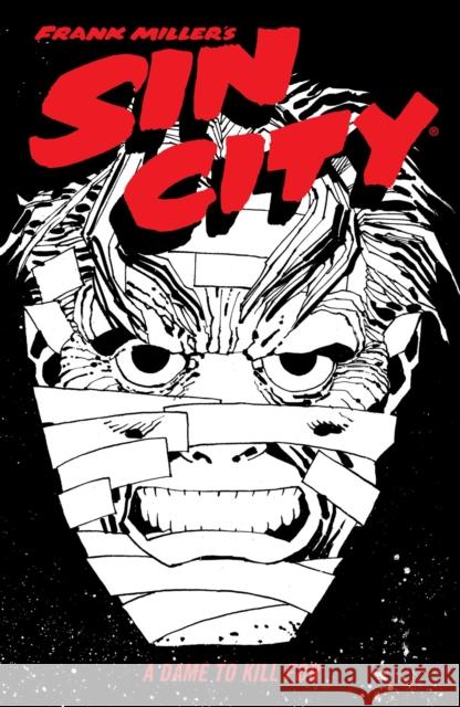 Frank Miller's Sin City Volume 2: A Dame to Kill For (Fourth Edition) Dark Horse 9781506722832 Dark Horse Comics,U.S. - książka