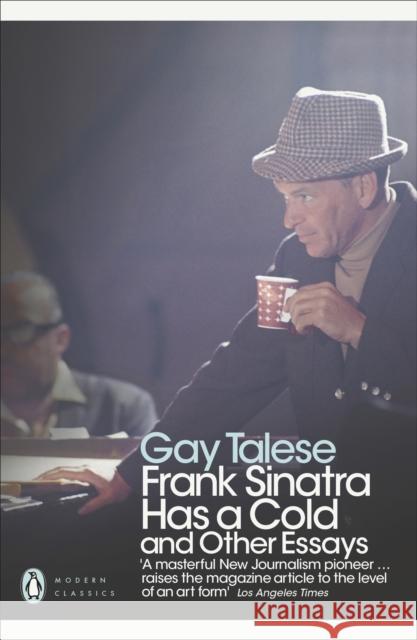 Frank Sinatra Has a Cold: And Other Essays Gay Talese 9780141194158 Penguin Books Ltd - książka