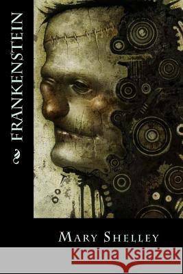 Frankenstein Mary Shelley Editorial Oneness 9781539450627 Createspace Independent Publishing Platform - książka