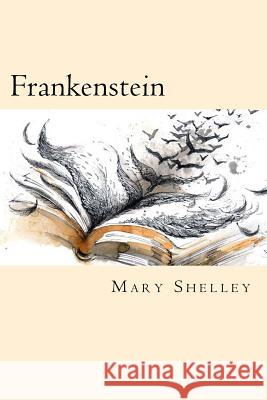 Frankenstein Mary Shelley 9781539807896 Createspace Independent Publishing Platform - książka