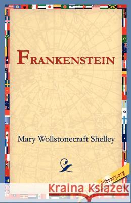 Frankenstein Mary Wollstonecraft Shelley 9781595401113 1st World Library - książka