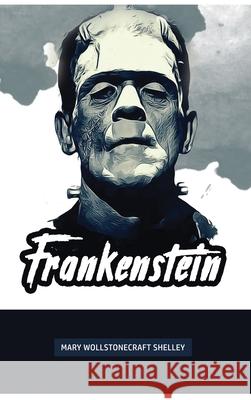 Frankenstein Mary Wollstonecraft Shelley 9781989631553 Omni Publishing - książka