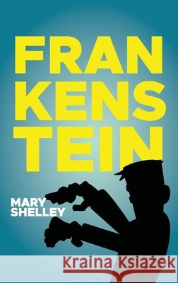 Frankenstein Shelley, Mary Wollstonecraft 9786077909279 Editorial Atrament - książka