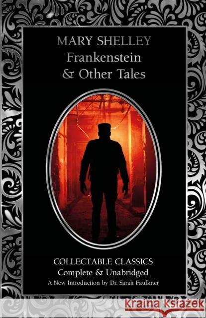 Frankenstein & Other Tales Mary Shelley 9781835622742 Flame Tree Publishing - książka