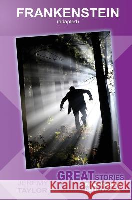 Frankenstein (adapted): Great Stories: Intermediate Mary Shelley Jeremy Taylor  9798547480645 Independently Published - książka