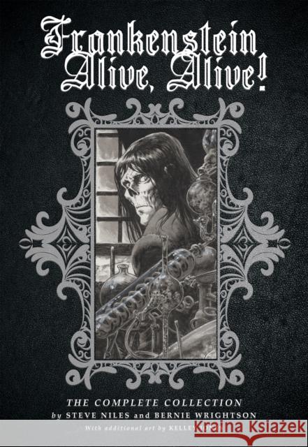 Frankenstein Alive, Alive: The Complete Collection Steve Niles Bernie Wrightson Kelley Jones 9781684053377 Idea & Design Works - książka