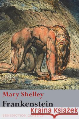 Frankenstein; or, The Modern Prometheus: (Shelley's final revision, 1831) Shelley, Mary Wollstonecraft 9781781397077 Benediction Books - książka