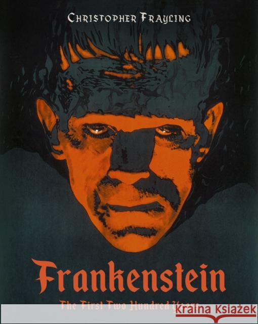 Frankenstein: The First Two Hundred Years Frayling, Christopher 9781909526464 Reel Art Press - książka