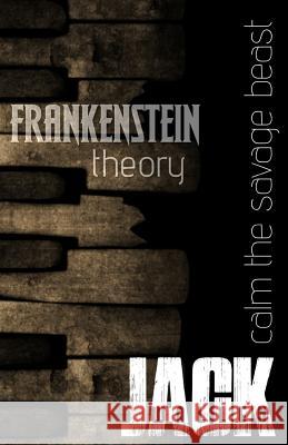 Frankenstein Theory Jack Wallen 9781519144751 Createspace Independent Publishing Platform - książka