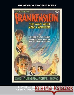 Frankenstein (Universal Filmscripts Series: Classic Horror Films - Volume 1) Philip J. Riley 9781629338569 BearManor Media - książka
