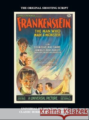 Frankenstein (Universal Filmscripts Series HARDBACK: Classic Horror Films - Volume 1) Philip J. Riley 9781629338576 BearManor Media - książka